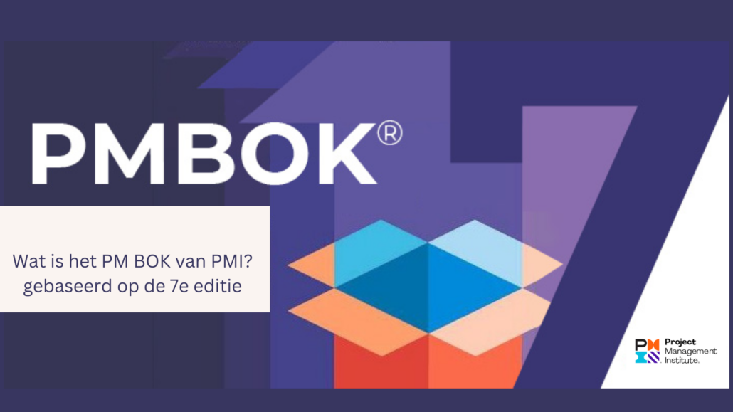 Wat is PM BOK van PMI